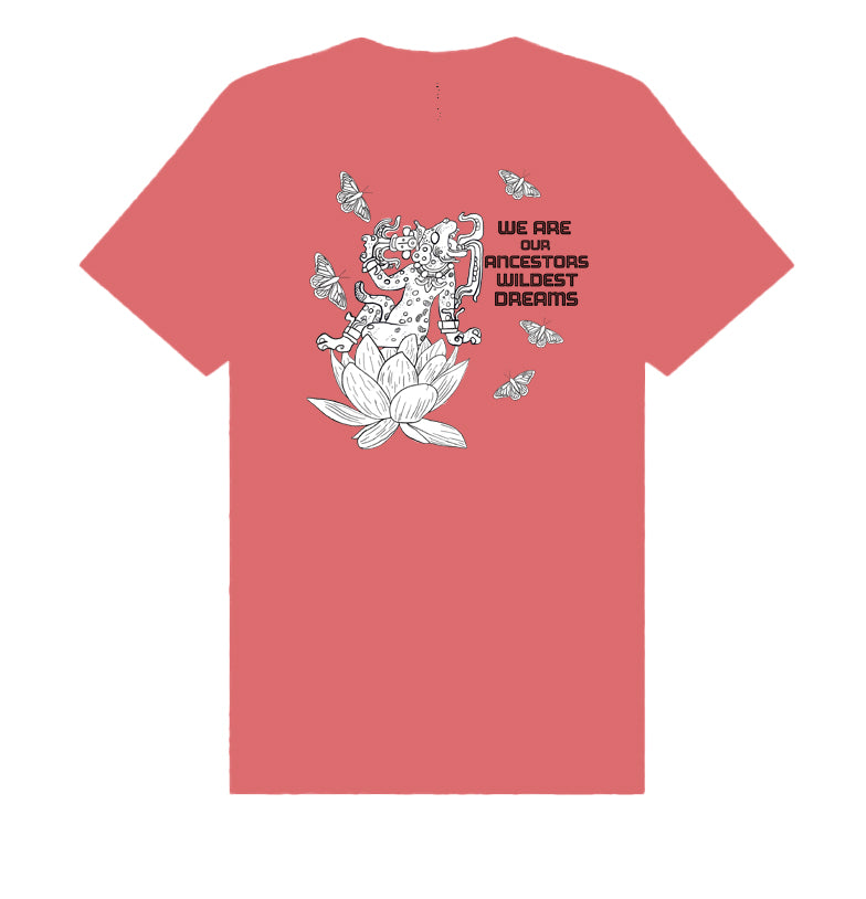 We Are our Ancestors Wildest Dreams T-shirt